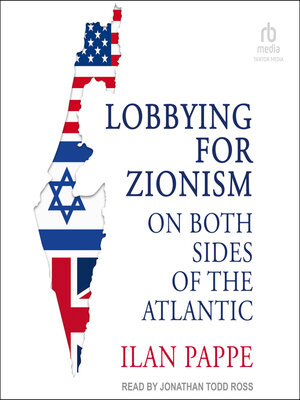 cover image of Lobbying for Zionism on Both Sides of the Atlantic